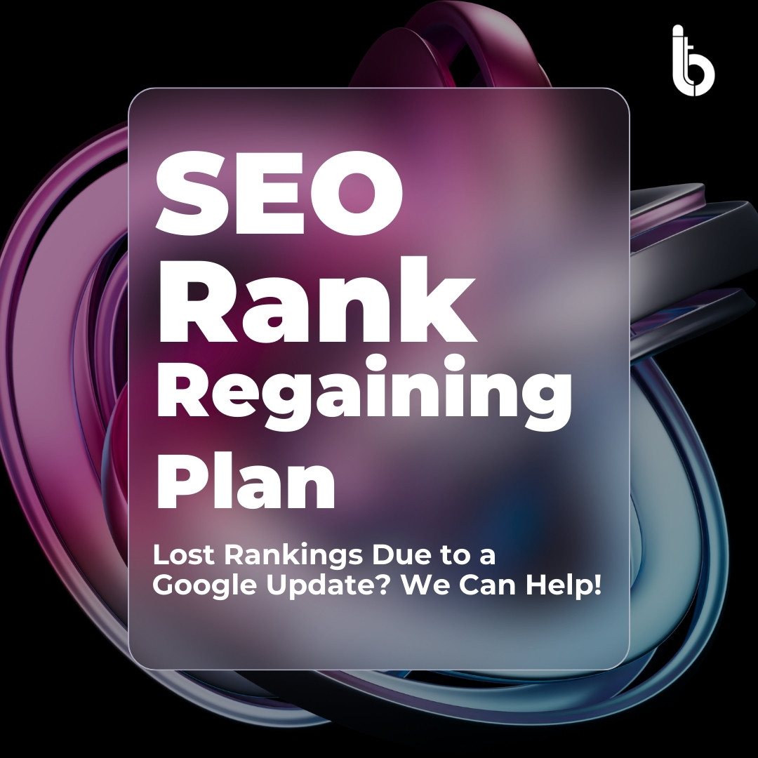 Plan for Regaining SEO Rank